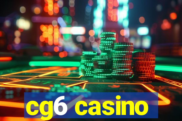 cg6 casino