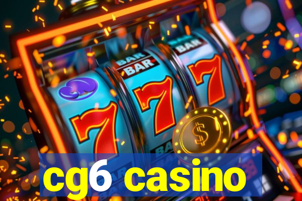 cg6 casino