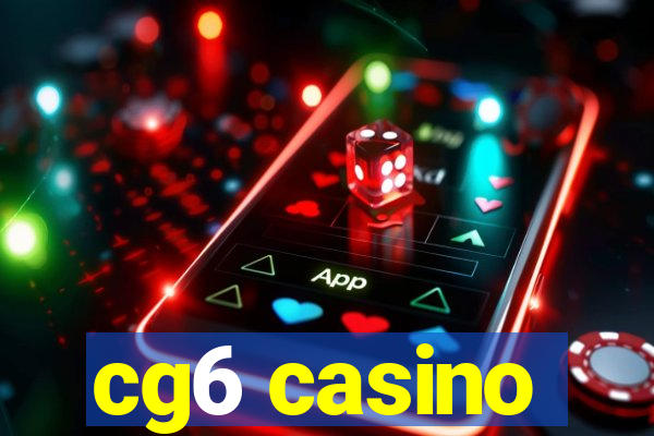 cg6 casino