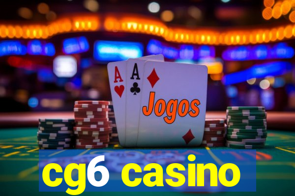 cg6 casino