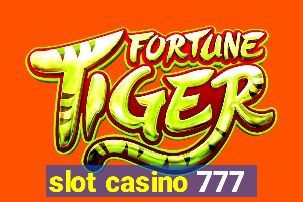 slot casino 777