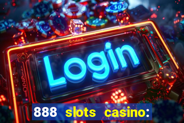 888 slots casino: ca?a níquel