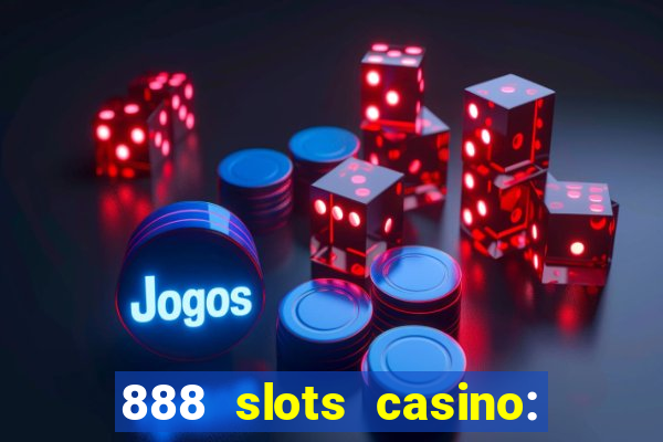 888 slots casino: ca?a níquel