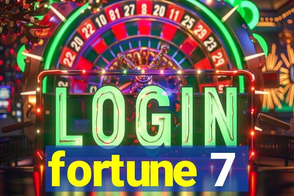 fortune 7