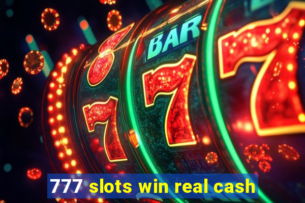 777 slots win real cash