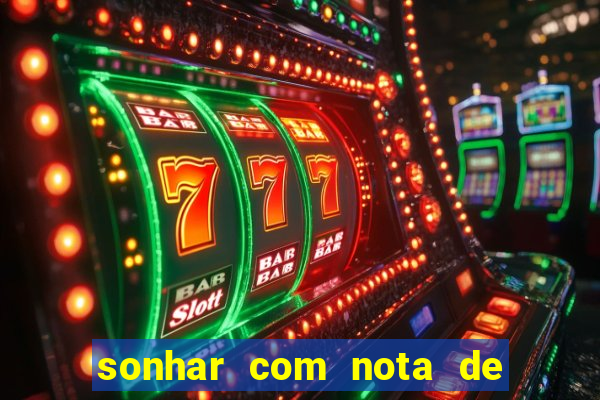 sonhar com nota de 5 reais no jogo do bicho