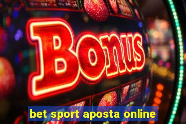 bet sport aposta online