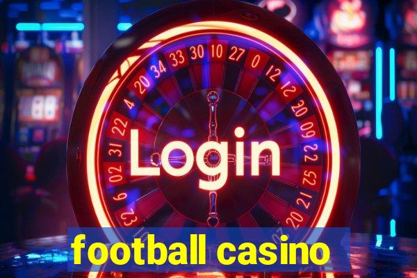 football casino