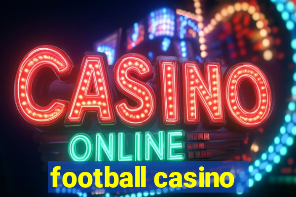 football casino