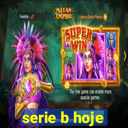 serie b hoje