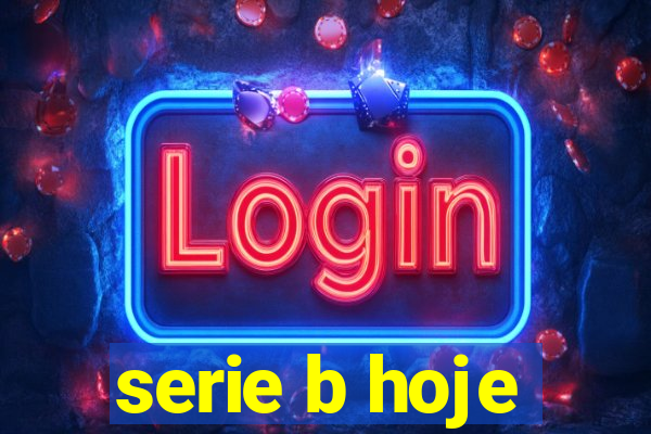 serie b hoje