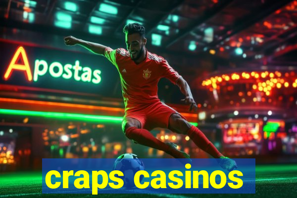 craps casinos