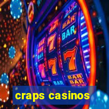 craps casinos