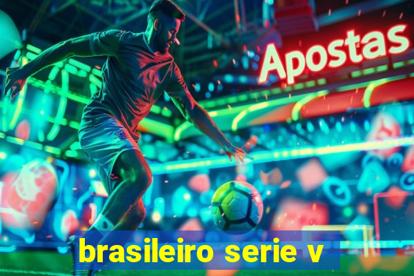 brasileiro serie v