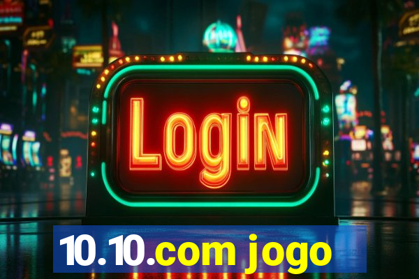 10.10.com jogo