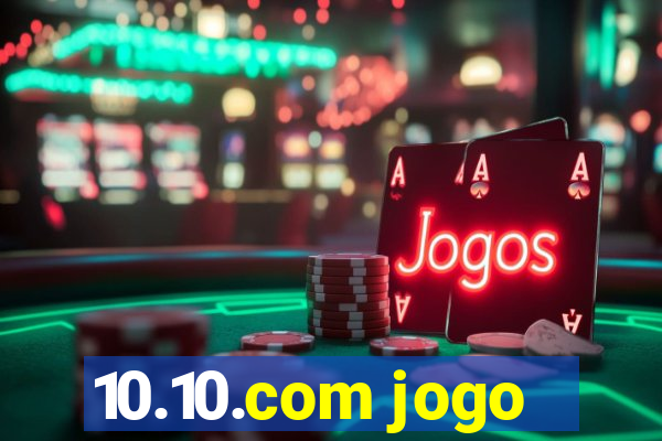 10.10.com jogo