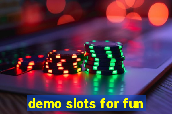 demo slots for fun