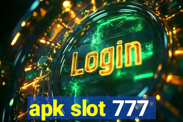 apk slot 777