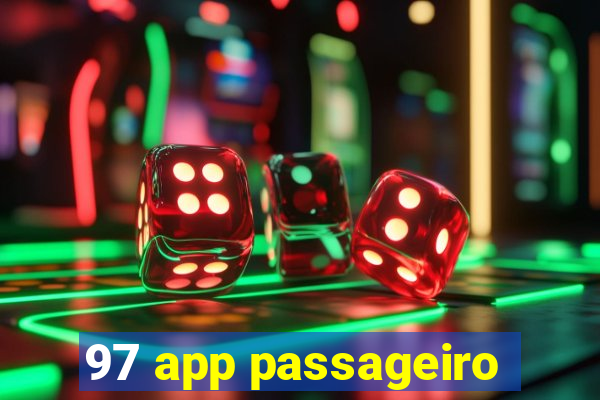 97 app passageiro