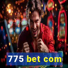 775 bet com