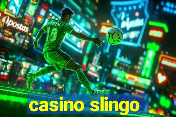 casino slingo