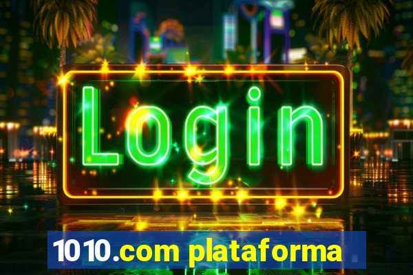 1010.com plataforma