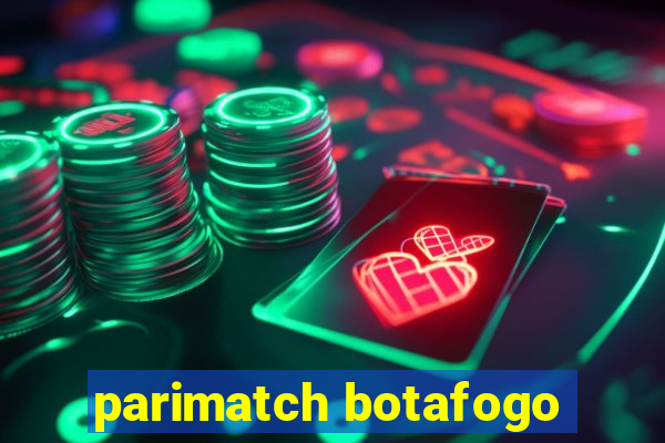 parimatch botafogo