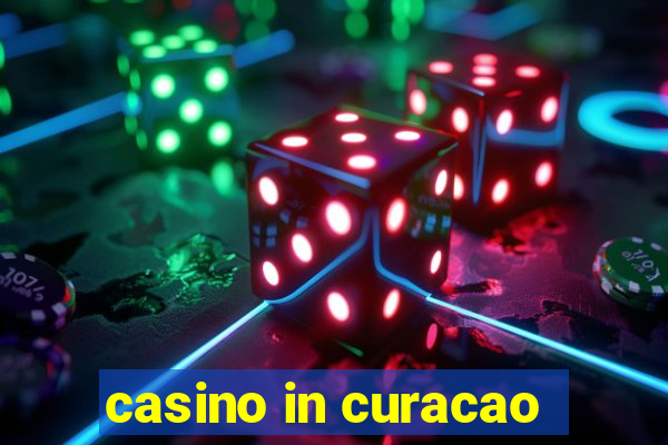 casino in curacao