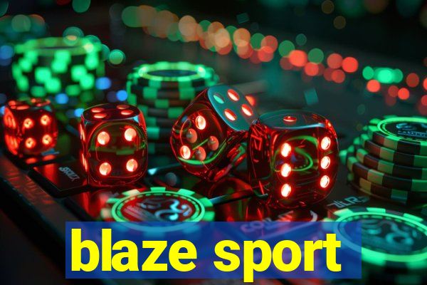 blaze sport