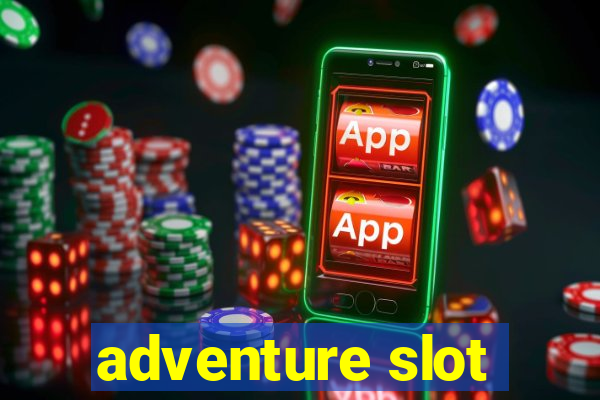 adventure slot