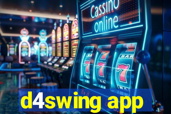 d4swing app