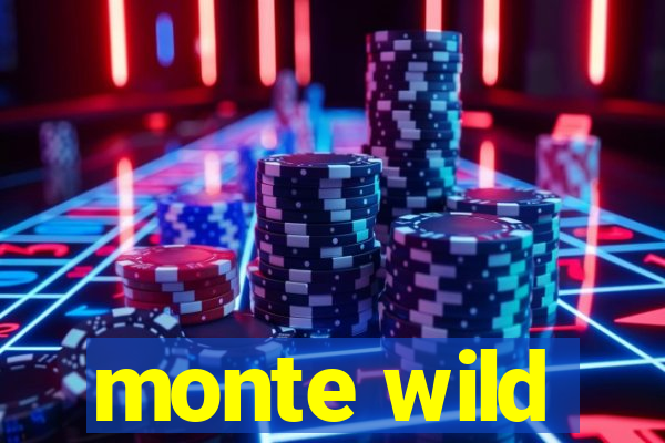 monte wild