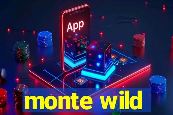 monte wild