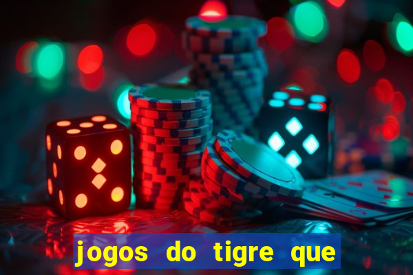 jogos do tigre que paga de verdade