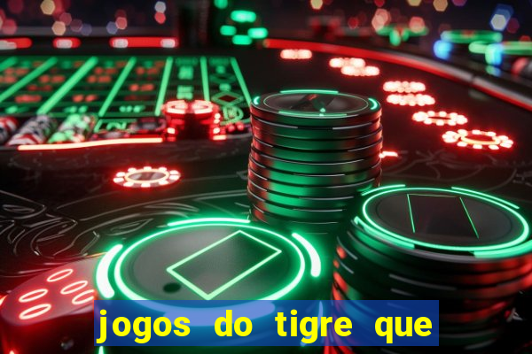 jogos do tigre que paga de verdade