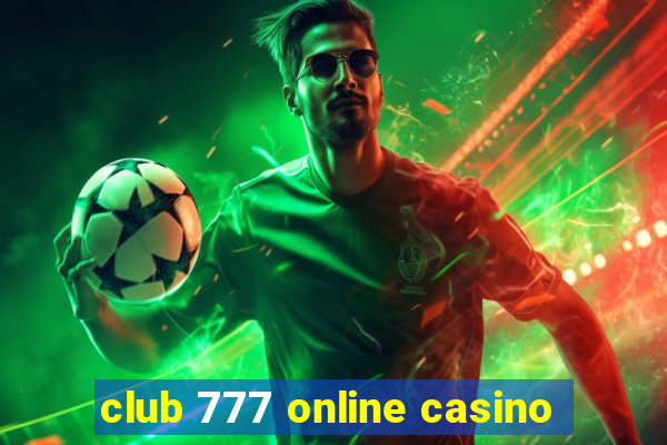 club 777 online casino