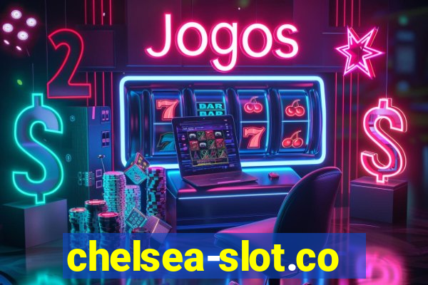 chelsea-slot.com