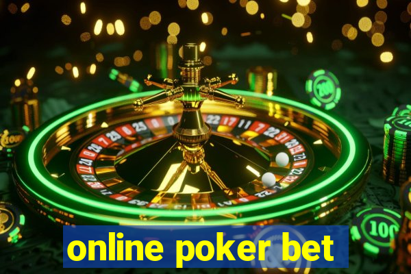 online poker bet