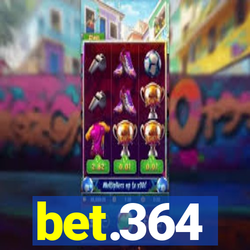 bet.364