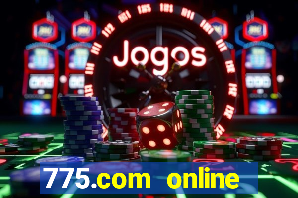 775.com online slots casino