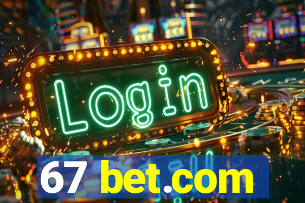 67 bet.com