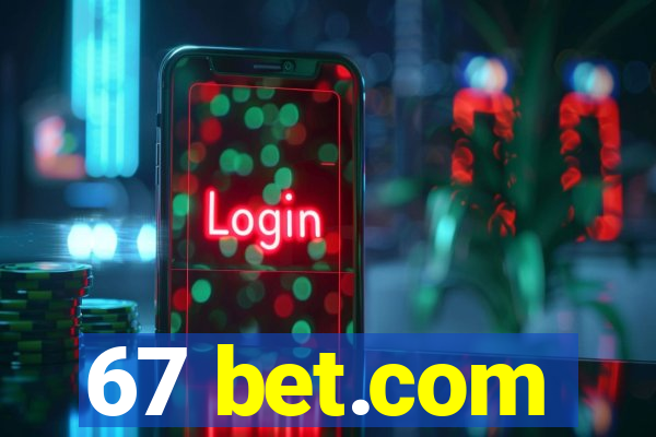 67 bet.com