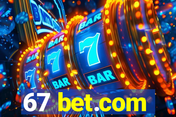 67 bet.com