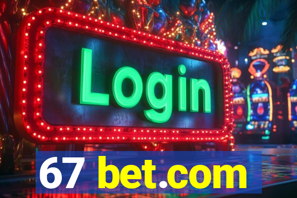 67 bet.com