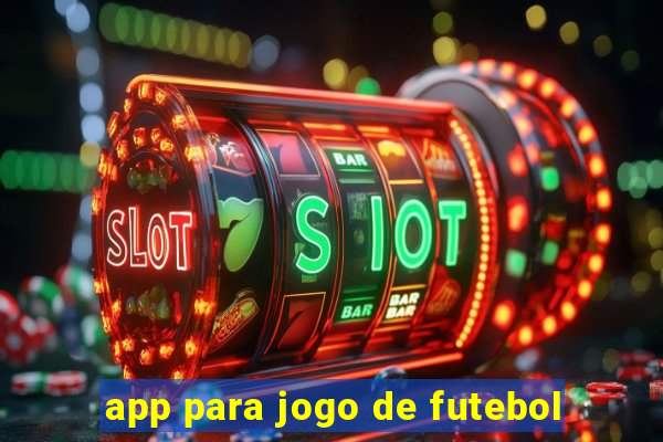 app para jogo de futebol