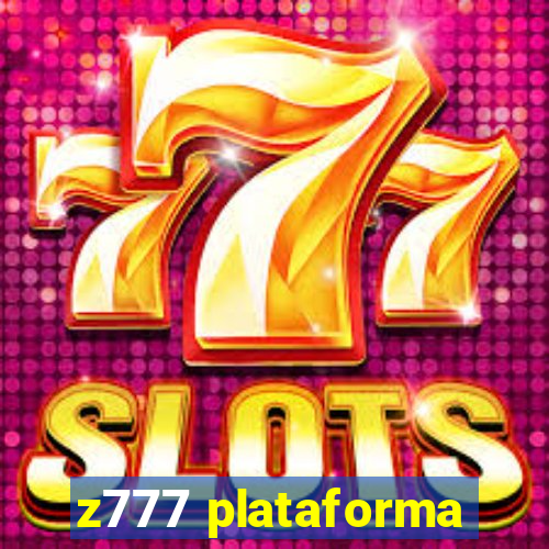 z777 plataforma