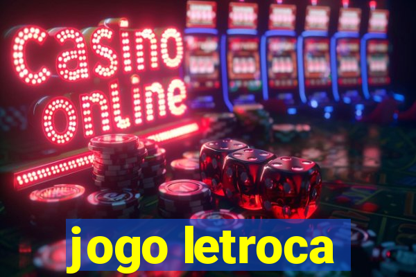 jogo letroca