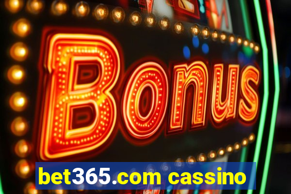 bet365.com cassino