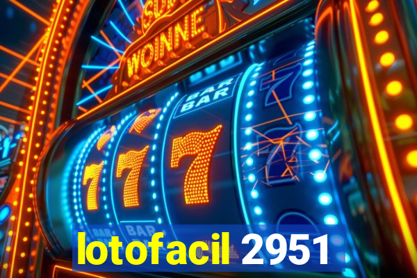 lotofacil 2951