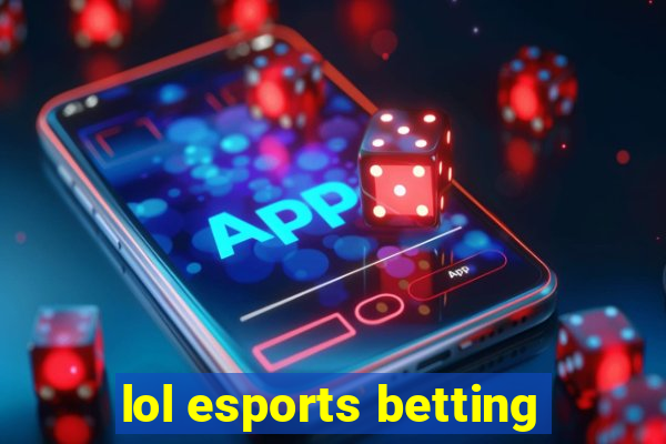 lol esports betting